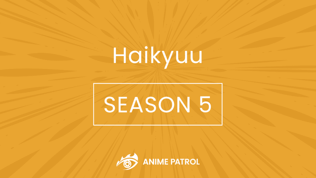 Haikyuu Season 5 Release Date Trailer News Anime Patrol